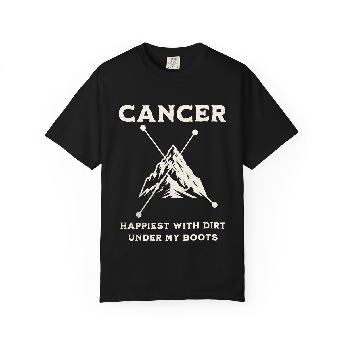 Cancer zodiac mountain T-Shirt | Happiest with dirt under my boots