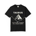 Taurus Mountain Illustration T-shirt | Zodiac Constellation, Steady Summit Quote